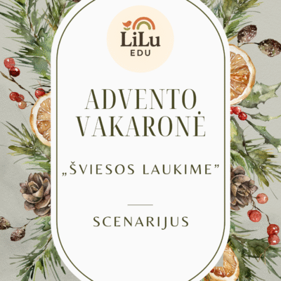 „Advento vakaronės „Šviesos laukime“ scenarijaus viršelis – šventiškas dizainas su spygliuočių, kankorėžių, džiovintų apelsinų ir uogų puošyba bei „LiLuEdu“ logotipu.“