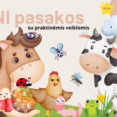 Edukacinės pasakos su praktinėmis veiklomis ankstyvojo amžiaus vaikams.