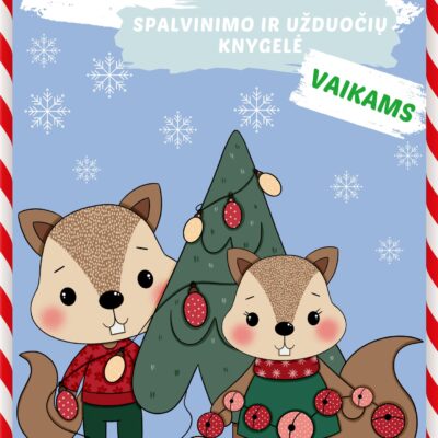 Kalėdinė spalvinimo ir užduočių knygelė vaikams „Ar jau Kalėdos?“.