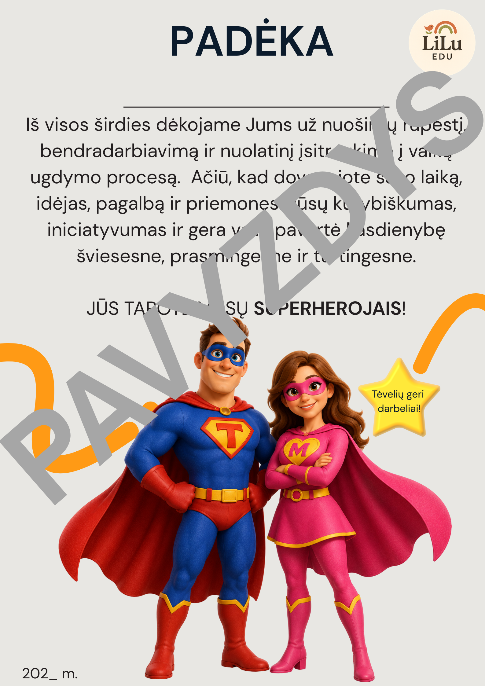 Spalvingos superherojų stiliaus padėkos tėvams su mama ir tėčiu, skirtos padėkoti už pagalbą, rūpestį ir bendradarbiavimą mokslo metų pabaigoje.