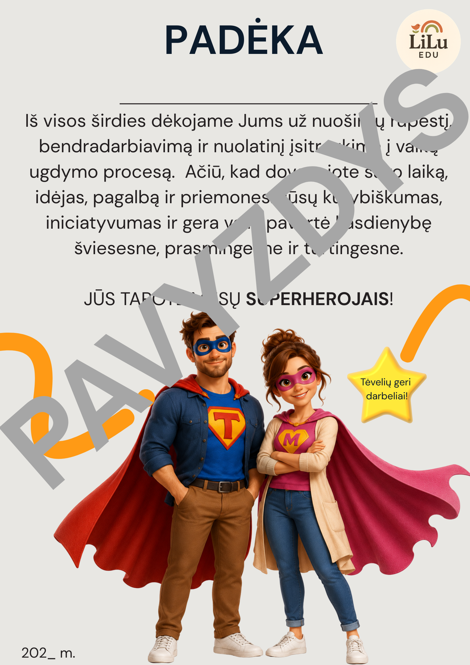 Spalvingos superherojų stiliaus padėkos tėvams su mama ir tėčiu, skirtos padėkoti už pagalbą, rūpestį ir bendradarbiavimą mokslo metų pabaigoje.