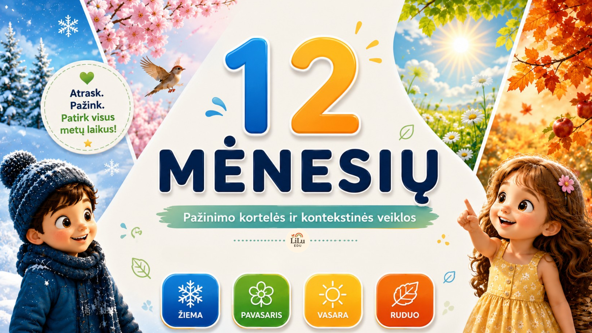 12 mėnesių pažinimo kortelės ir kontekstinės veiklos vaikams apie metų laikus.