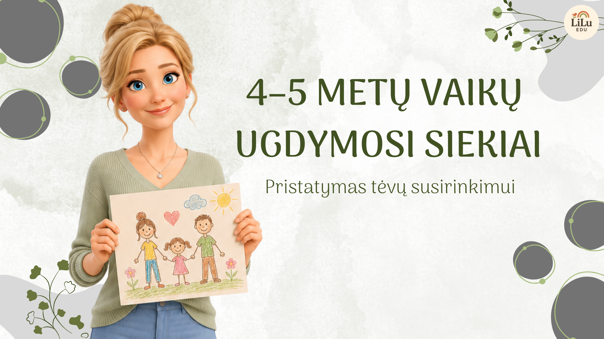 4-5 metų vaikų ugdymosi siekiai – 24 skaidrių pristatymas tėvų susirinkimui, parengtas remiantis Ikimokyklinio ugdymo programos gairėmis.