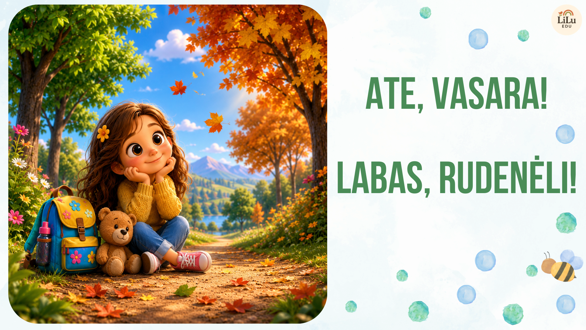 Skaidrės „Ate, vasara! Labas, rudenėli!“ 3–6 metų vaikams apie vasaros prisiminimus ir rudens požymius.
