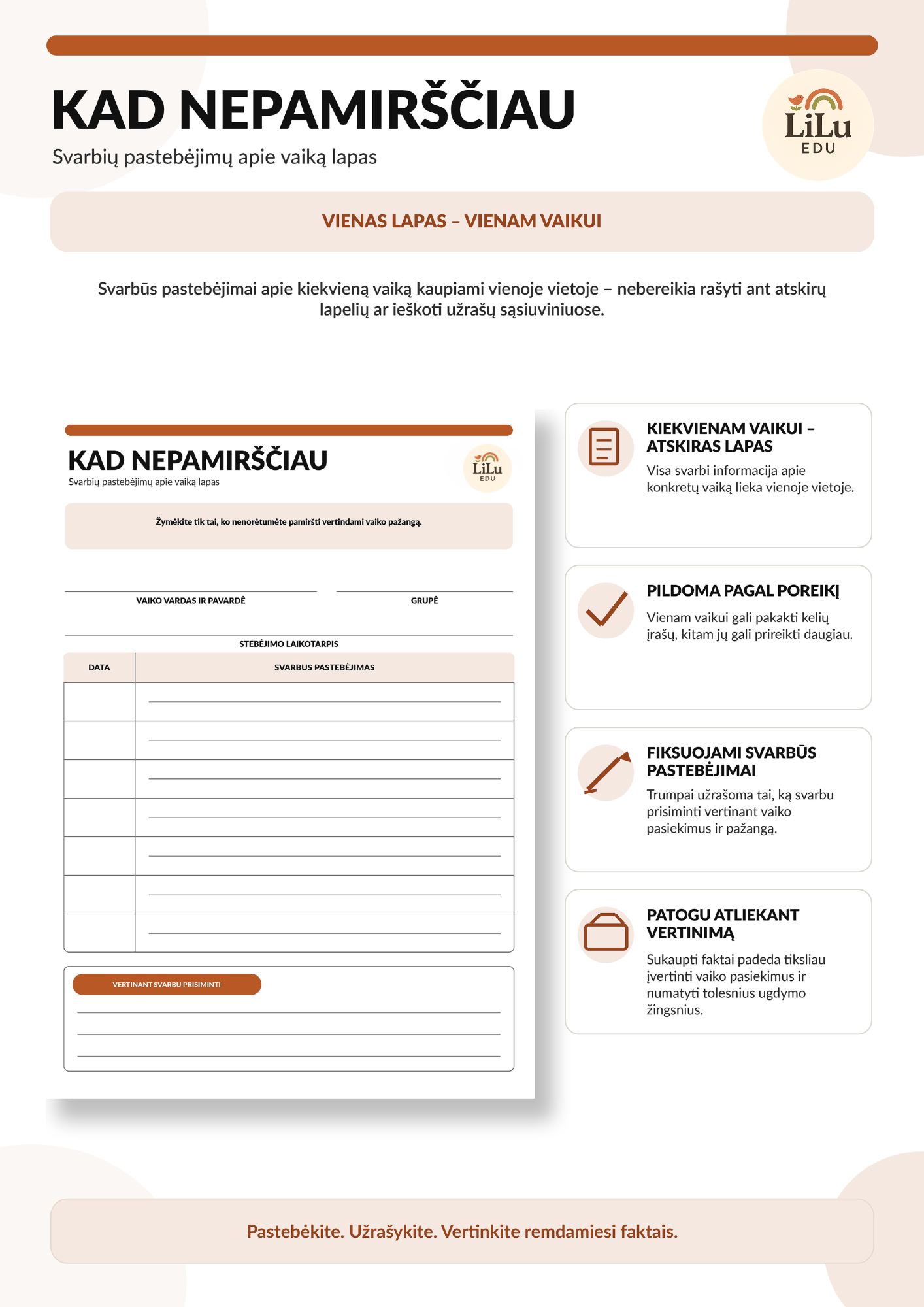 A4 formato priemonė „Kad nepamirščiau“ – svarbių pastebėjimų apie vaiką lapas mokytojui, skirtas vaiko pažangai ir pasiekimams fiksuoti.